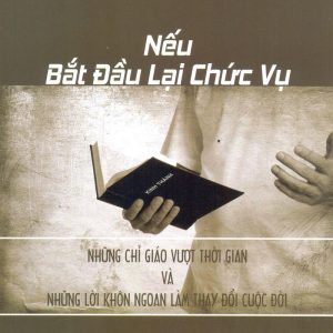 Nếu Bắt Đầu Lại Chức Vụ