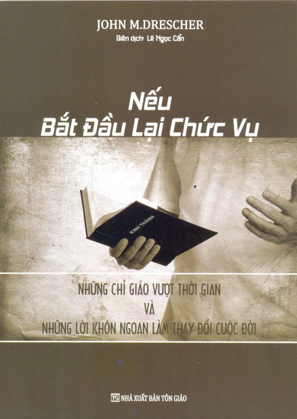 Nếu Bắt Đầu Lại Chức Vụ