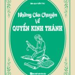 Những Câu Chuyện Về Quyển Kinh Thánh