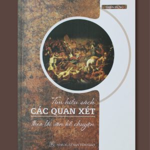 Tìm Hiếu Sách Các Quan Xét Theo Lối Văn Kể Chuyện