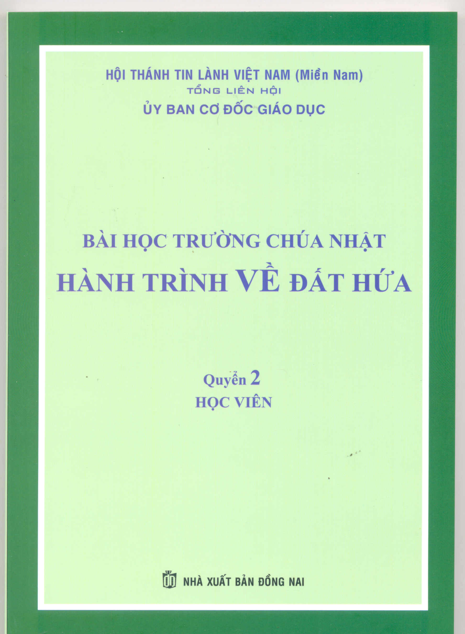 Hành Trình Về Đất Hứa - Quyển 2 - HV