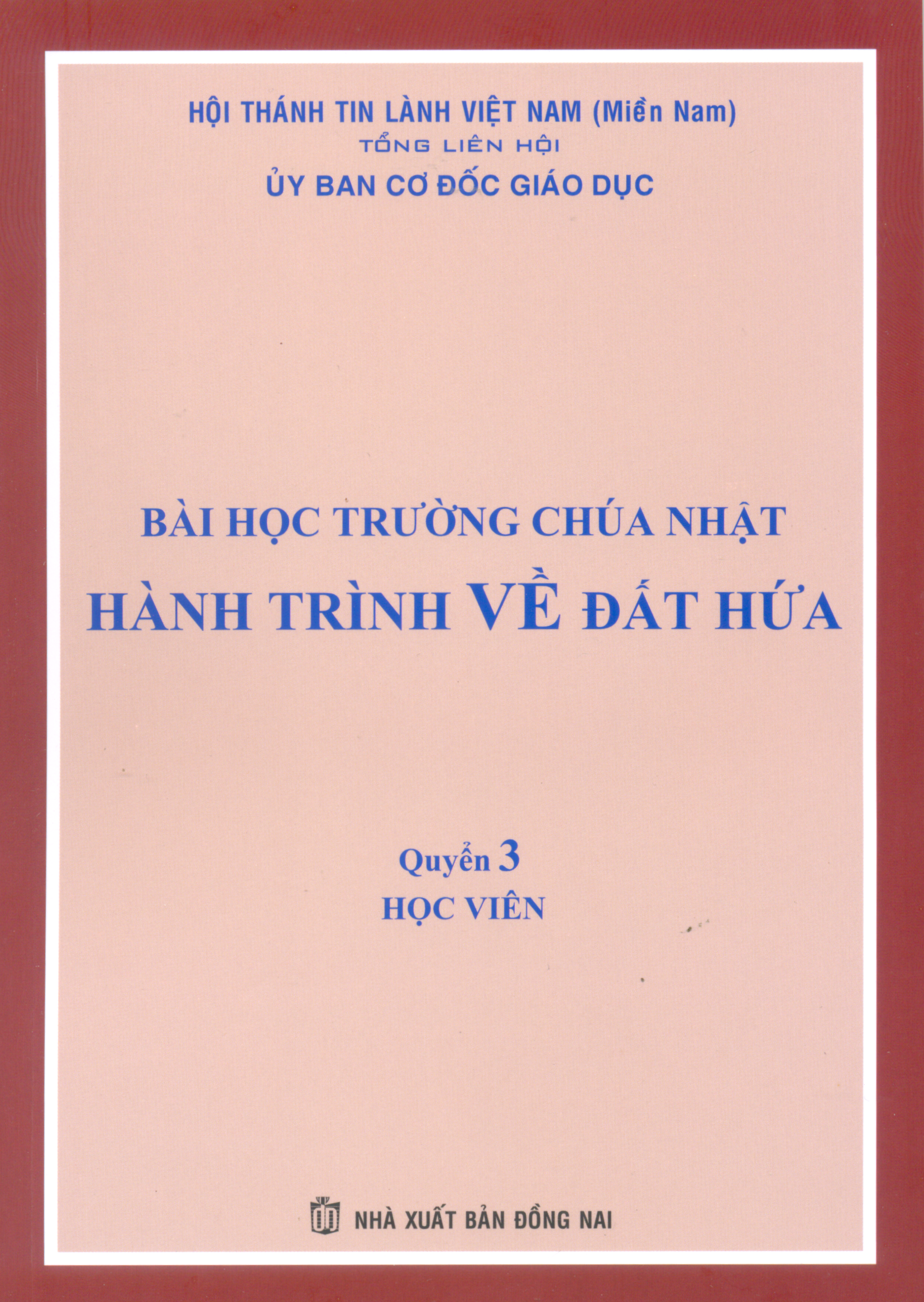 Hành Trình Về Đất Hứa - Quyển 3