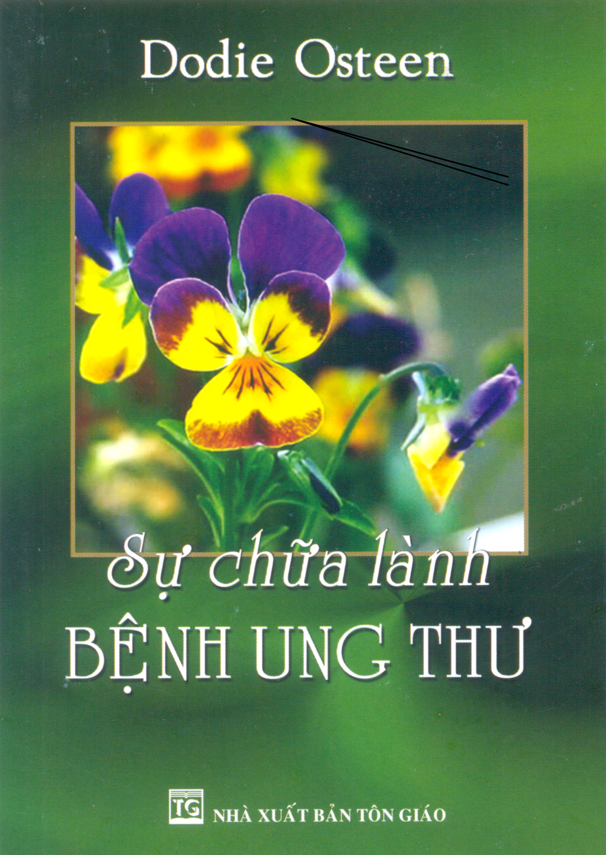 Sự Chữa Lành Bệnh Ung Thư  Của Dodie Osteen